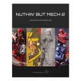 Nuthin&#039; But Mech Volume 2