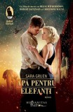 Apă pentru elefanţi - Paperback brosat - Sara Gruen - Humanitas Fiction