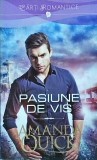 Amanda Quick - Pasiune de vis