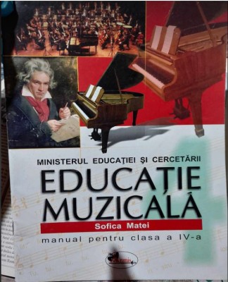 Educație MUZICALĂ - manual pentru clasa a IV-a, Sofica MATEI foto