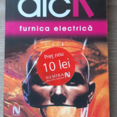 Furnica electrica - Philip K. Dick, Nemira