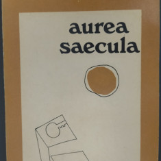 CORNELIU POPEL - AUREA SAECULA (VERSURI, editia princeps - 1977)
