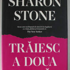 TRAIESC A DOUA OARA de SHARON STONE , 2022