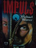 Michael Weaver - Impuls (Editia: 1994)