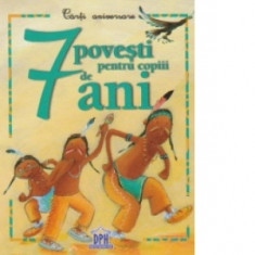 7 POVESTI pentru copiii de 7 ANI