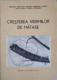 CRESTEREA VIERMILOR DE MATASE-AURELIA BORCESCU