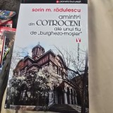 Amintiri din Cotroceni ale unui fiu de burghezo-mosier - Sorin M. Radulescu