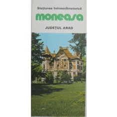 Statiunea balneoclimaterica Moneasa. Pliant turistic