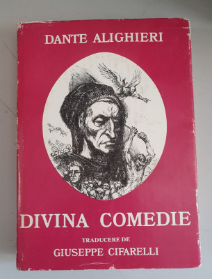 Divina Comedie - Dante Alighieri - traducere Giuseppe Cifarelli foto