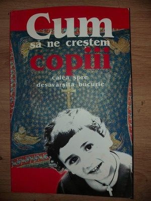 Cum sa ne crestem copiii- N. E. Pestov foto