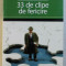 33 DE CLIPE DE FERICIRE de INGO SCHULZE , 2006