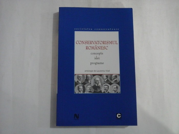 CONSERVATORISMUL ROMANESC - CONCEPT IDEI PROGRAME - LAURENTIU VLAD