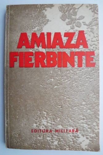 Amiaza fierbinte. Proza bulgara