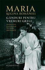 Ganduri pentru vremuri grele. Cu 32 de carti postale din colectia Virgil Ierunca - Humanitas