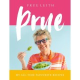 Prue: My All-time Favourite Recipes