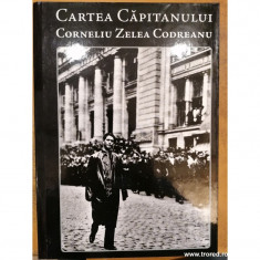 cartea capitanului corneliu zelea codreanu volumul 1 foto