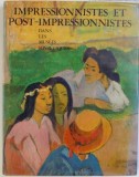 IMPRESSIONNISTES ET POST - IMPRESSIONNISTES DANS LES LES MUSEES SOVIETIQUES , 1985