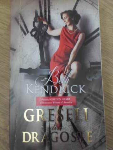 GRESELI DIN DRAGOSTE-BETH KENDRICK-198344