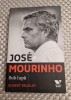 Jose Mourinho sub lupa: Biografia autorizata de Robert Beasley, 2017, Victoria Books