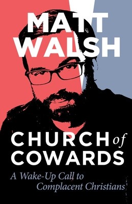 Church of Cowards: A Wake-Up Call to Complacent Christians foto