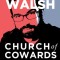 Church of Cowards: A Wake-Up Call to Complacent Christians