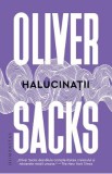 Halucinatii - Oliver Sacks