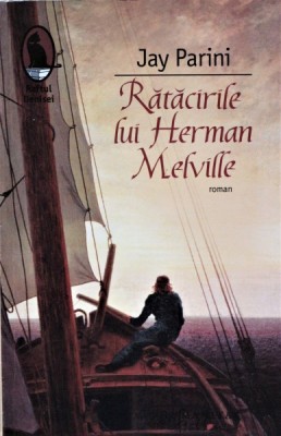 RATACIRILE LUI HERMAN MELVILLE, JAY PARINI foto