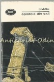 Epistole din Exil - Publius Ovidius Naso, Editura Pentru Literatura, 1966, Bucuresti, 351 Pagini, Biblioteca Pentru Toti