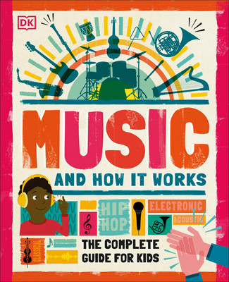 Music and How It Works: An Introduction to Music for Children foto