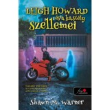 Leigh Howard &eacute;s a kast&eacute;ly szellemei - Shawn M. Warner