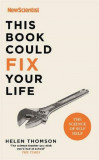 This Book Could Fix Your Life | Helen Thomson