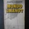DUMITRU CONSTANTIN - MONDO UMANO ?