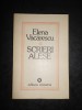 ELENA VACARESCU - SCRIERI ALESE
