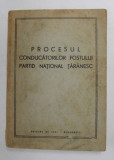 PROCESUL CONDUCATORILOR FOSTULUI PARTID NATIONAL TARANESC, 1947