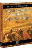Pagini legendare din istoria poporului roman - Manole Neagoe