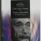 Cum vad eu lumea. Teoria relativitatii pe intelesul tuturor &ndash; Albert Einstein