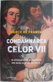Condamnarea celor vii - Marco de Franchi - Roman Beletristica