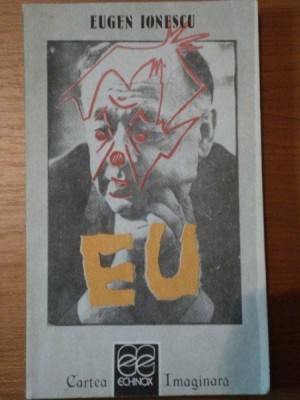 EU de EUGEN IONESCU,1990 foto