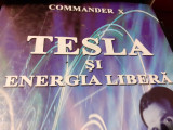 TESLA SI ENERGIA LIBERA - COMMANDER X, 2011, 229 PAG, CARTONATA