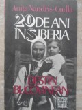 20 DE ANI IN SIBERIA. DESTIN BUCOVINEAN-ANITA NANDRIS-CUDLA-345451