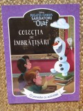 Promo Colecția de &icirc;mbrățișări Disney. Regatul de gheata. Sarbatori cu Olaf