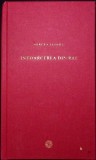 Intoarcerea din Rai - Mircea Eliade, Editura Litera, 2010, Hardcover