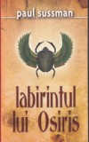 Paul Sussman - Labirintul lui Osiris