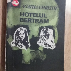 myh 532 - AGHATA CHRISTIE - HOTELUL BERTRAM - ED 1973