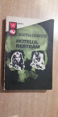 myh 532 - AGHATA CHRISTIE - HOTELUL BERTRAM - ED 1973 foto