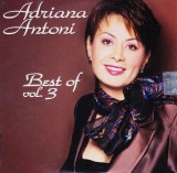 CD Pop: Adriana Antoni - Best of - Vol. 3 ( original, stare foarte buna )