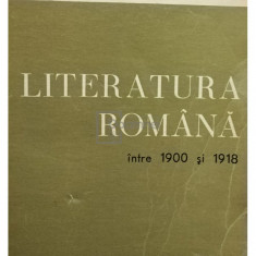 Const. Ciopraga - Literatura română între 1900 și 1918 (editia 1970)
