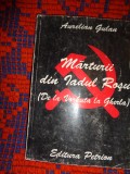 Marturii din Iadul Rosu ( de la Vorkuta la Gherla ) - Aurelian Gulan // 204 pagini
