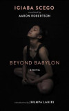 Beyond Babylon, 2018
