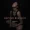 Beyond Babylon